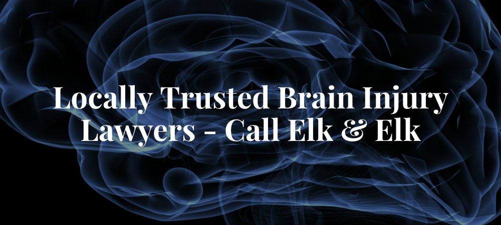 Locally Trusted Brain Injury Lawyers - Call Elk & Elk